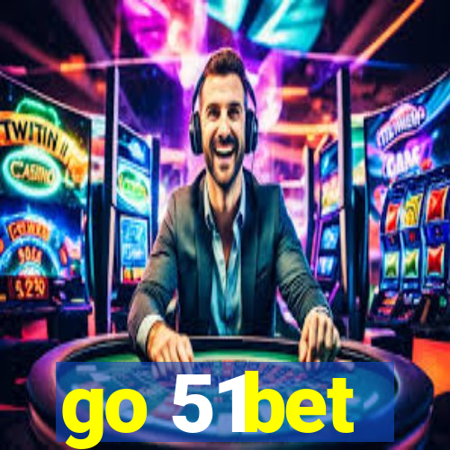 go 51bet